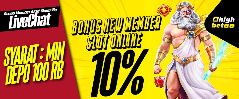 Bonus New Member Slot Online